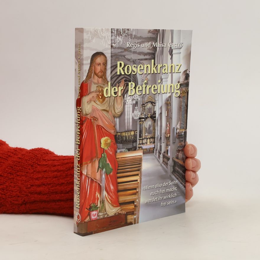 Regis Castro Rosenkranz der Befreiung