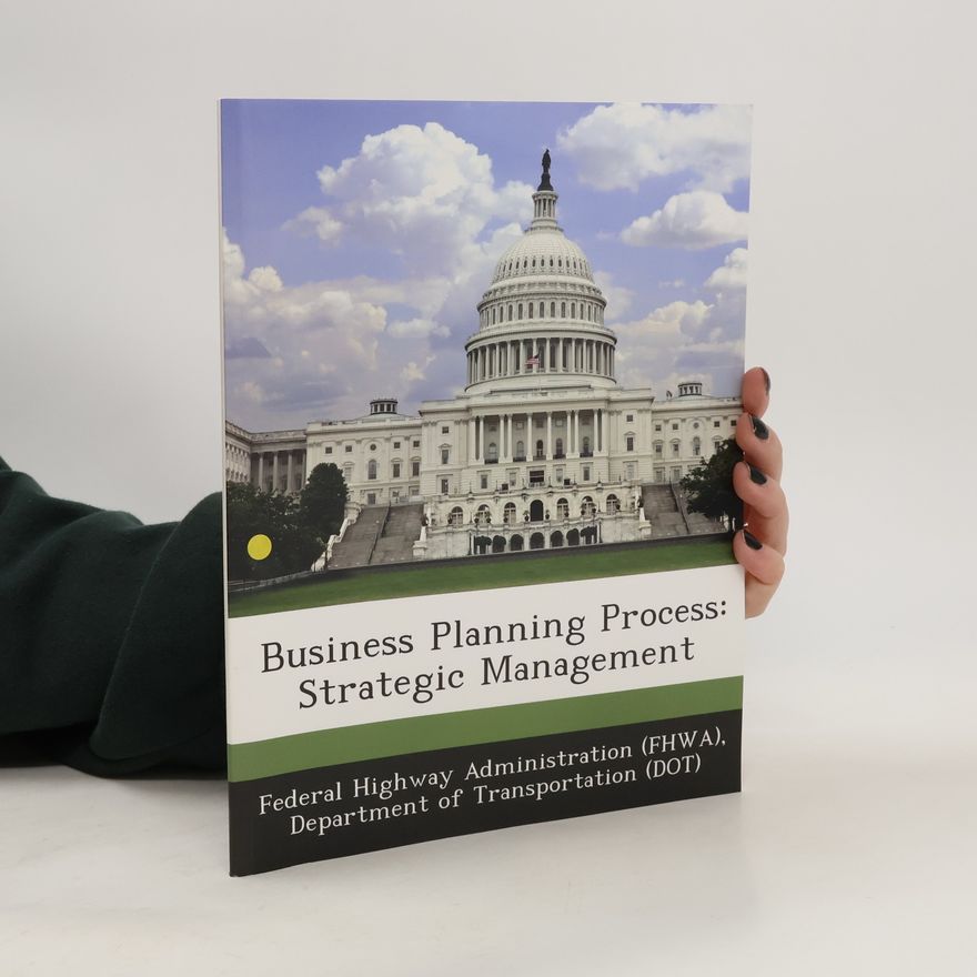DOT Business Planning Process: Strategic Managment