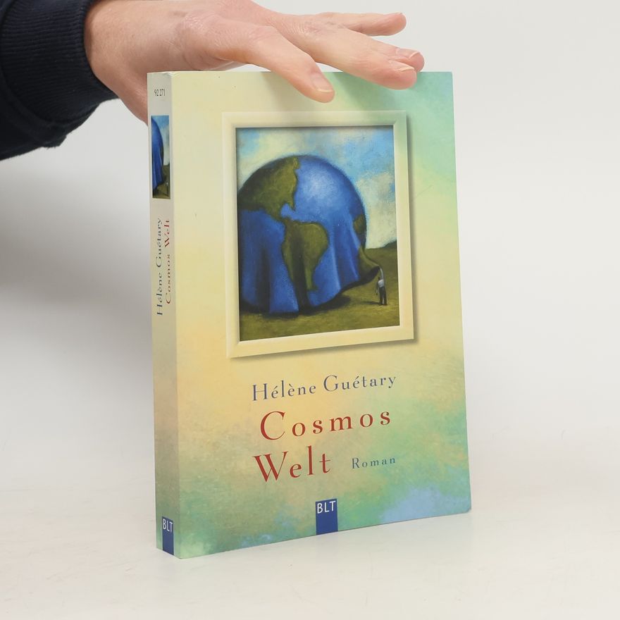 Hélène Guétary Cosmos Welt