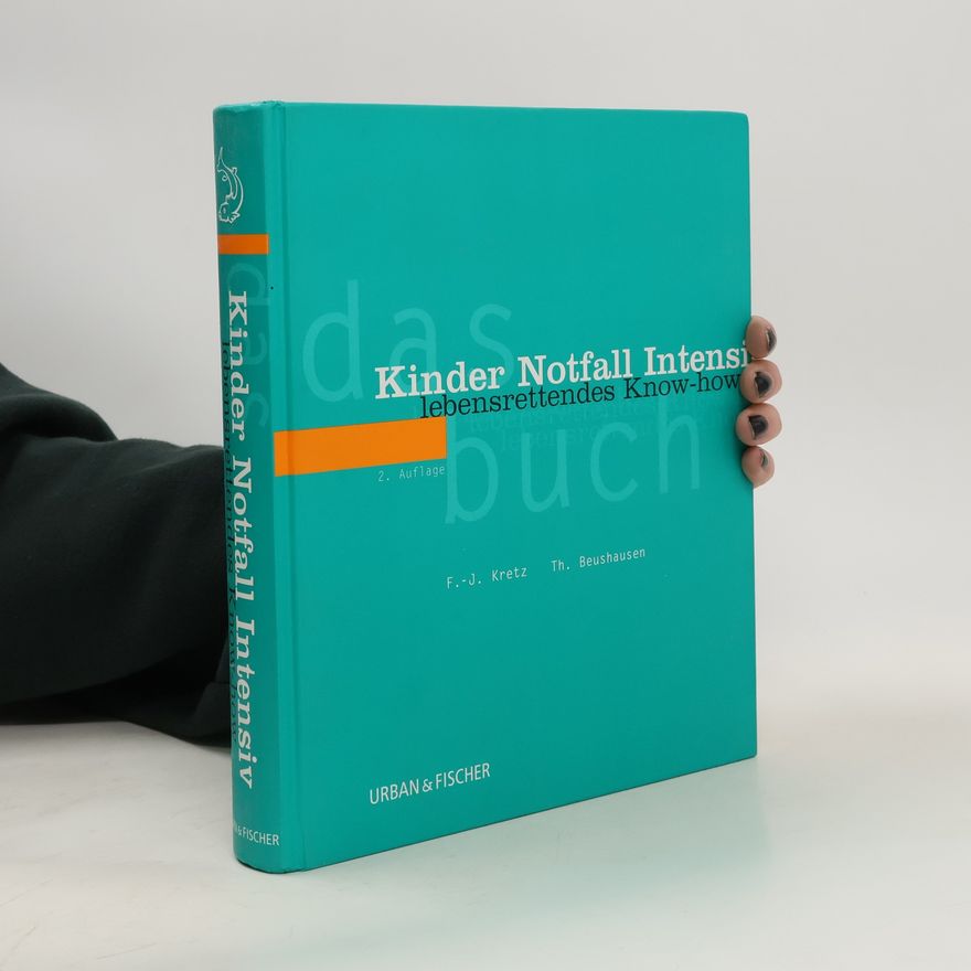 Franz-Josef Kretz Kinder-Notfall-Intensiv