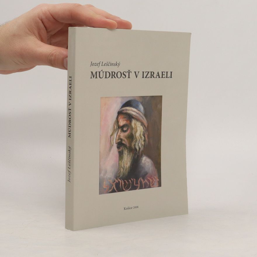 Jozef Leščinský Múdrosť v Izraeli