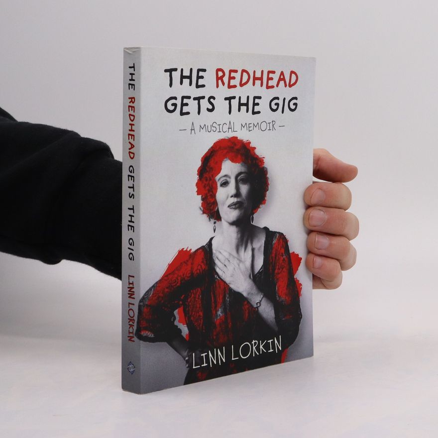 Linn Lorkin The Redhead Gets the Gig