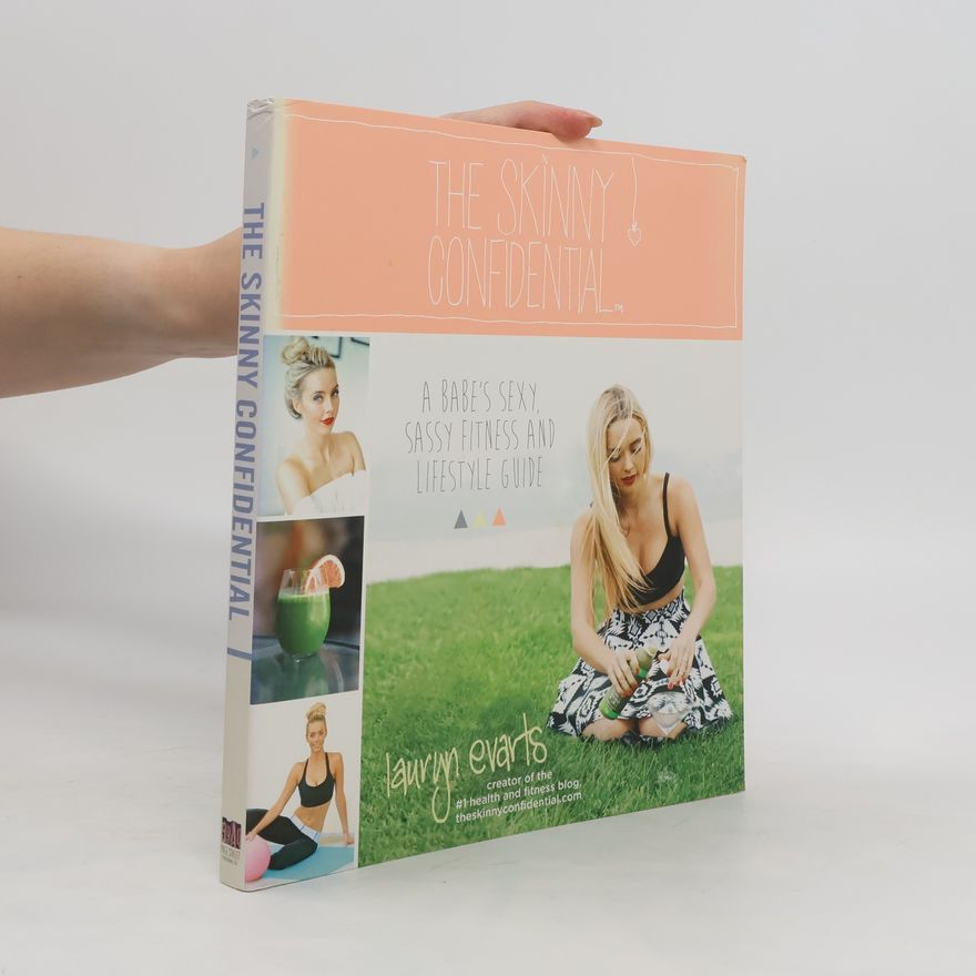 Lauryn Evarts The Skinny Confidential