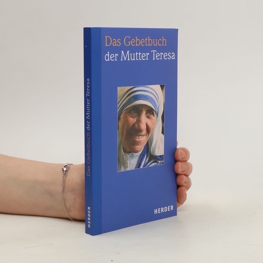 Kolektiv autorů Das Gebetbuch der Mutter Teresa