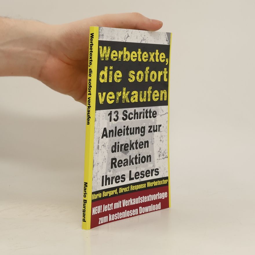 Mario Burgard Werbetexte, Die Sofort Verkaufen