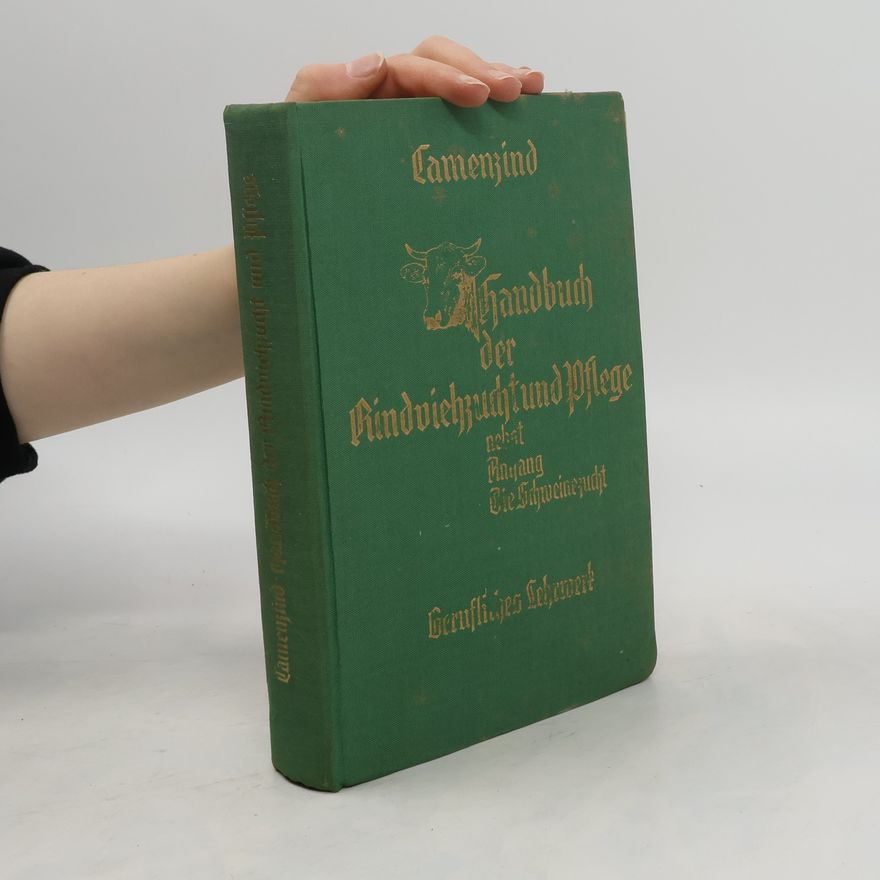 Thomas Camenzind Handbuch Der Rindviehzucht und Pflege