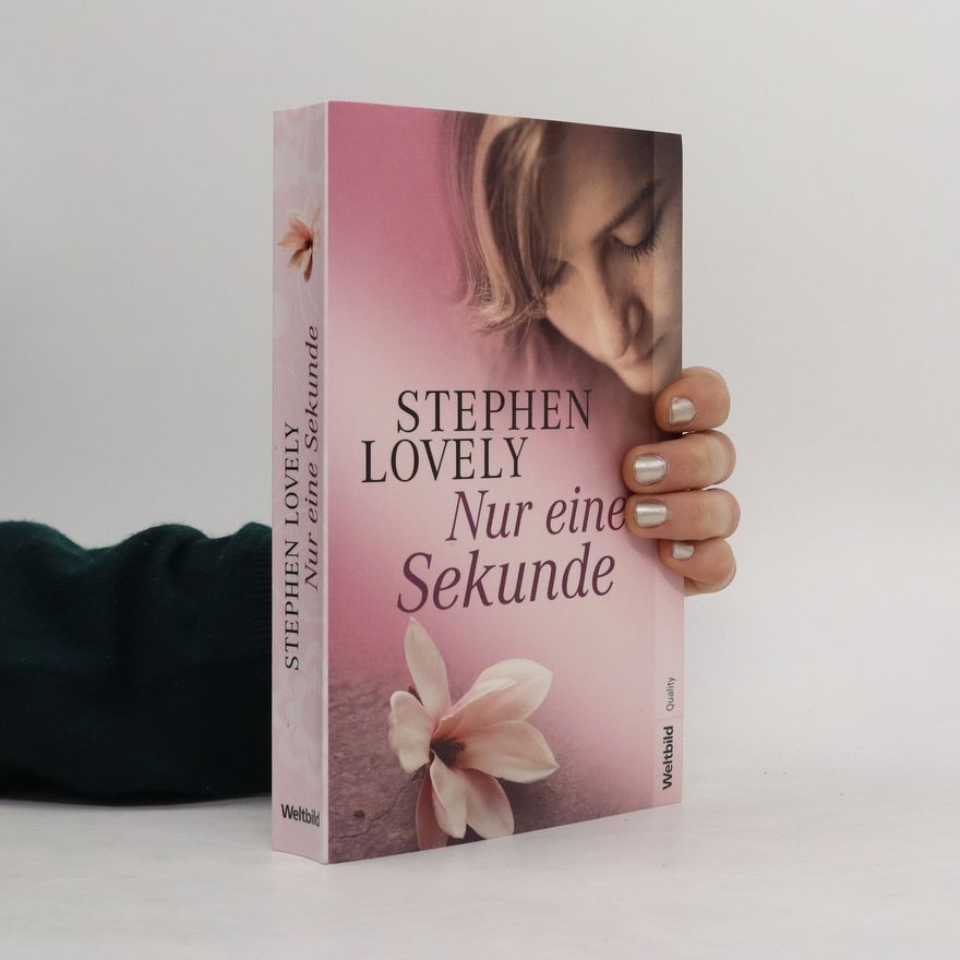 Stephen Lovely Nur eine Sekunde