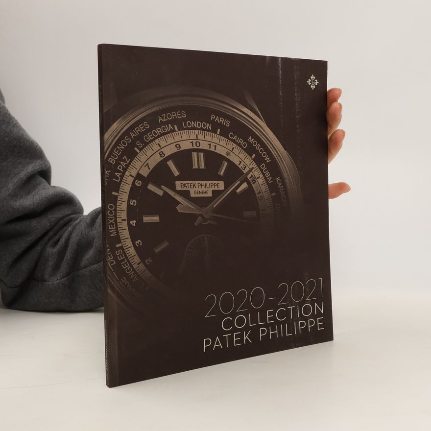 Collectif d'auteurs 2020-2021 Collection Patek Philippe