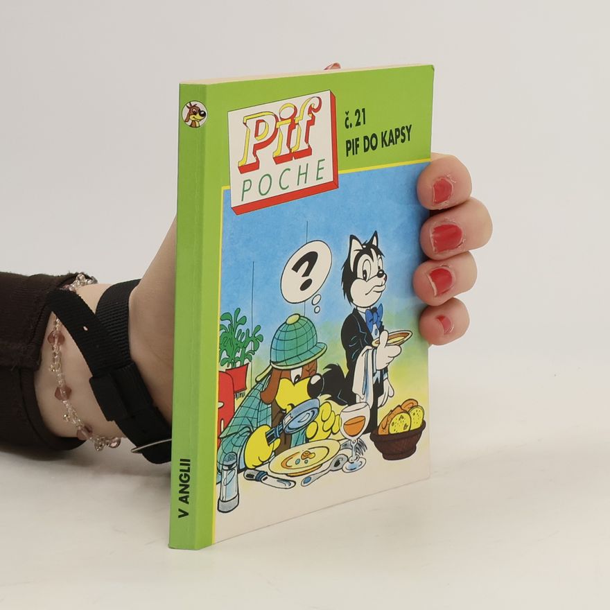 Helena Landovská Pif do kapsy = Pif Poche. Č. 21, V Anglii