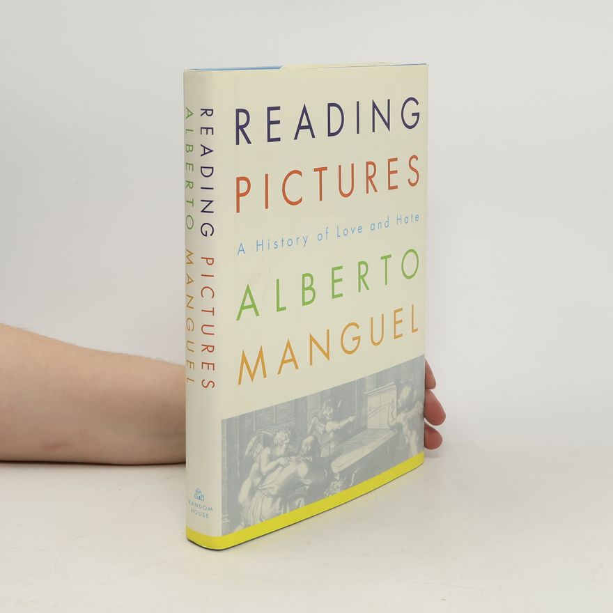Alberto Manguel Reading Pictures