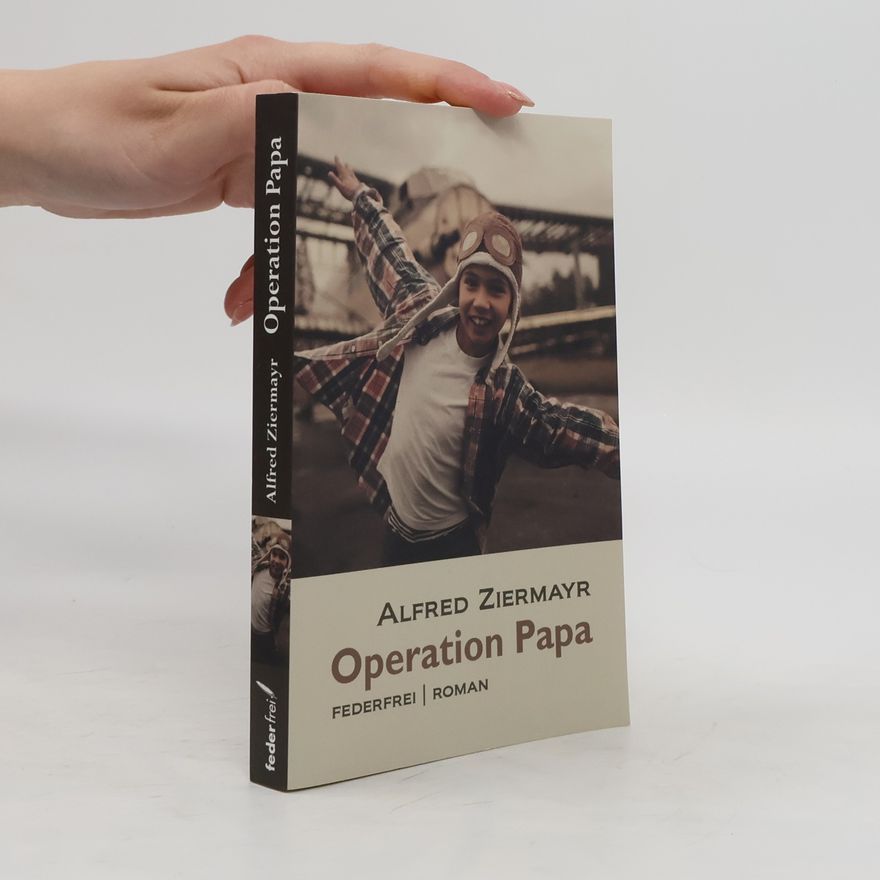 Alfred Ziermayr Operation Papa