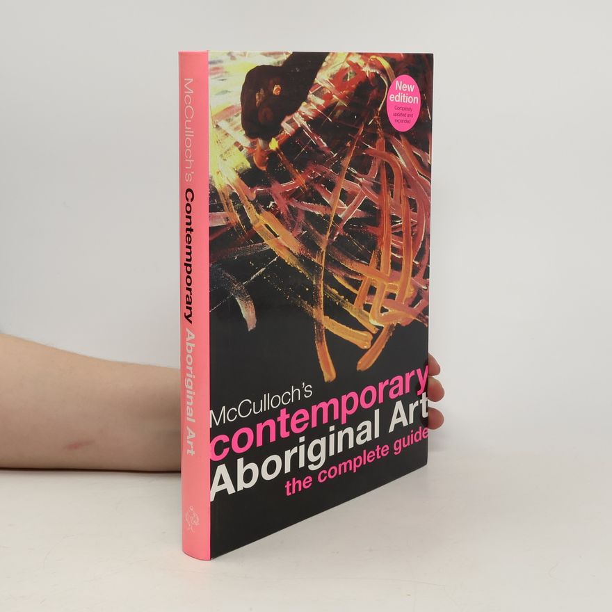 Emily McCulloch Childs McCulloch's Contemporary Aboriginal Art