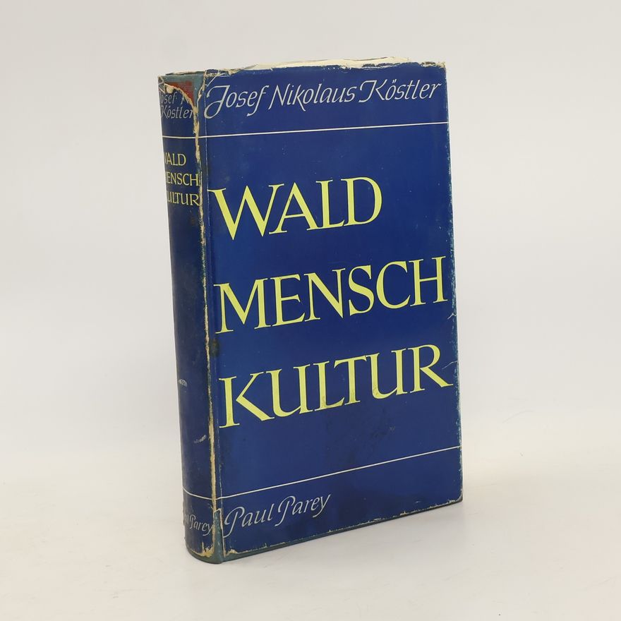 Josef Nikolaus Koestler Wald, Mensch, Kultur
