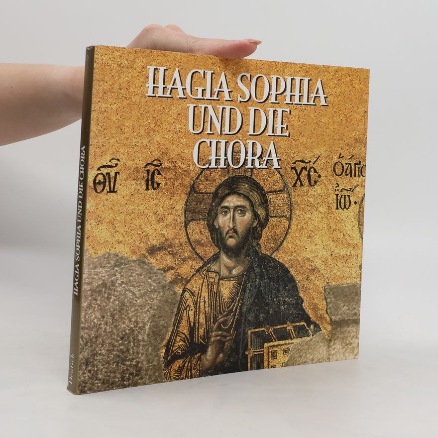 Various authors Hagia Sophia und die Chora