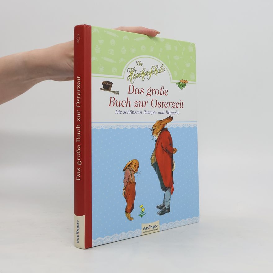 Fritz Koch-Gotha Die Häschenschule - das große Buch zur Osterzeit