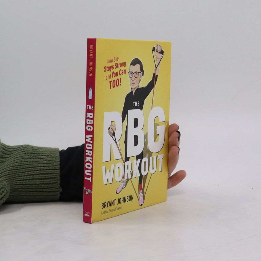 Bryant Johnson The RBG Workout