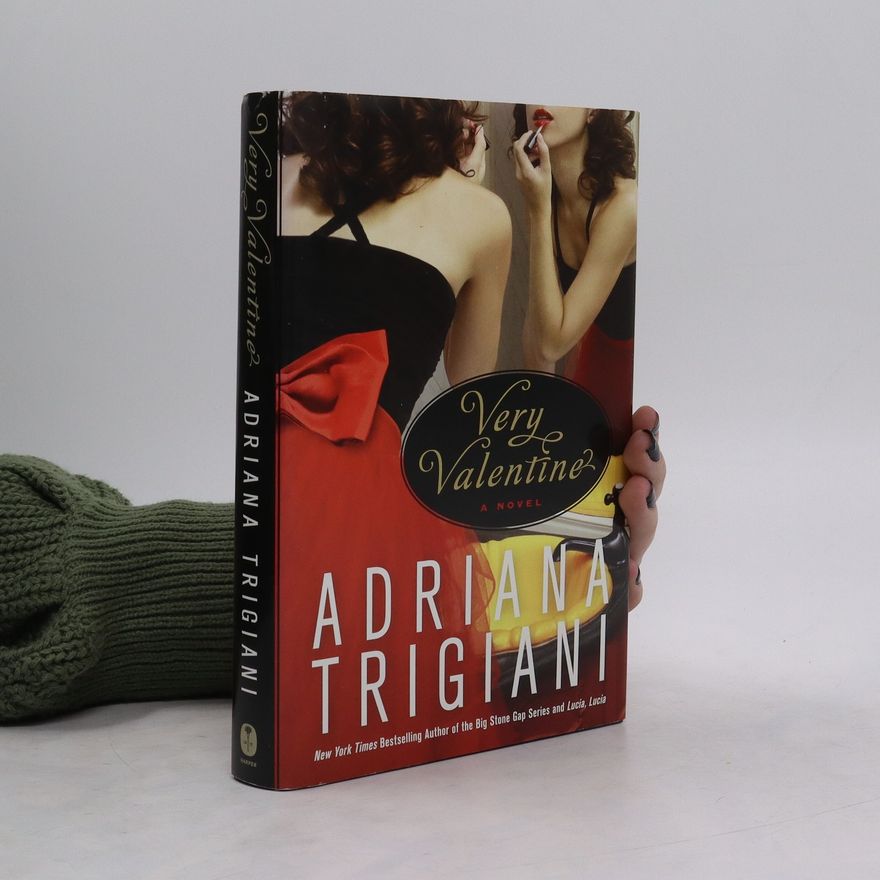 Adriana Trigiani Very Valentine