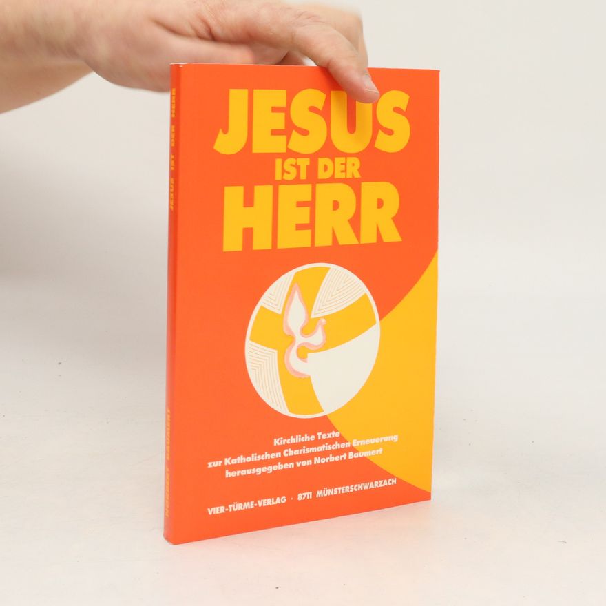 Norbert Baumert Jesus ist der Herr