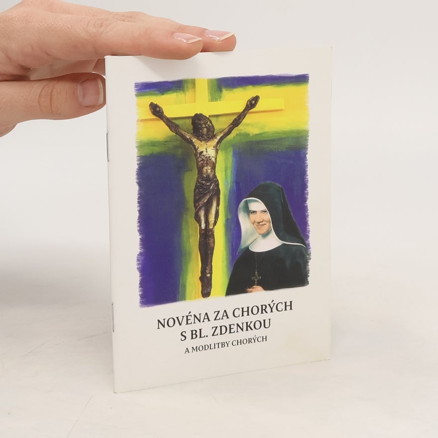 Autorenkollektiv Novéna za chorých s Bl. Zdenkou