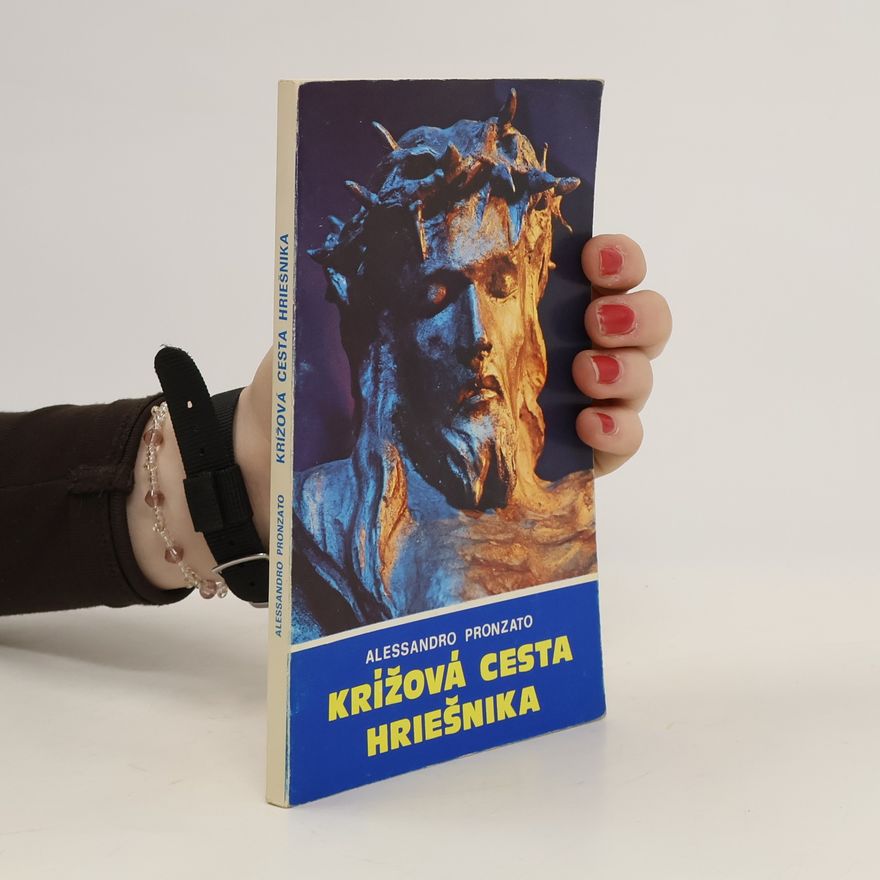 Alessandro Pronzato Krížová cesta hriešnika