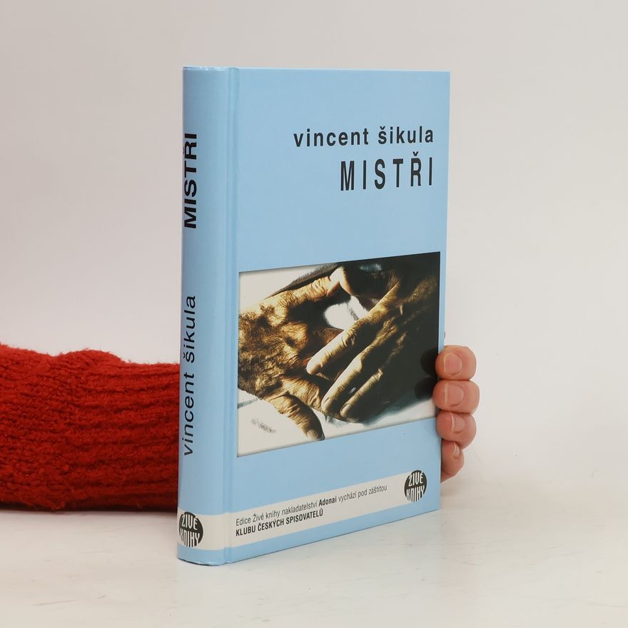Vincent Šikula Mistři
