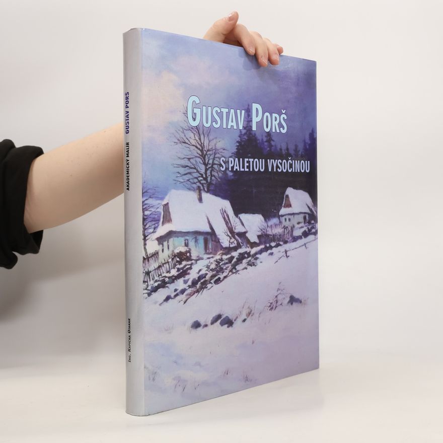 Gustav Porš Gustav Porš : s paletou Vysočinou