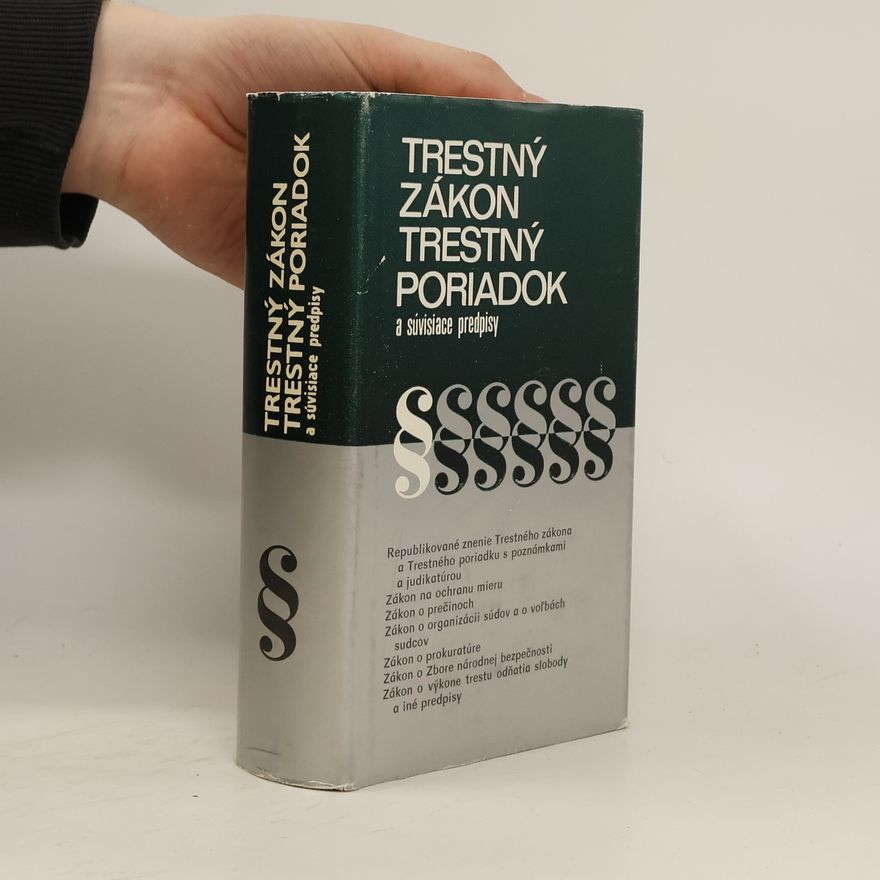 Viliam Tholt  Trestný zákon. Trestný poriadok a súvisiace predpisy