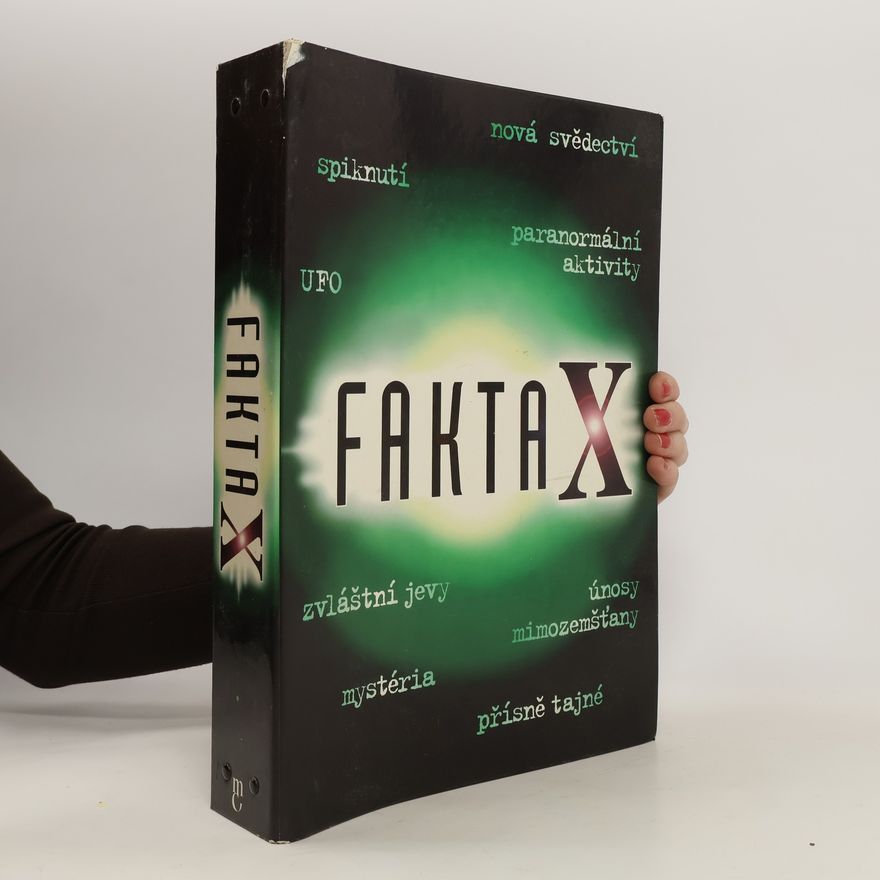 Various authors Fakta X, čísla 1-9, 20, 30