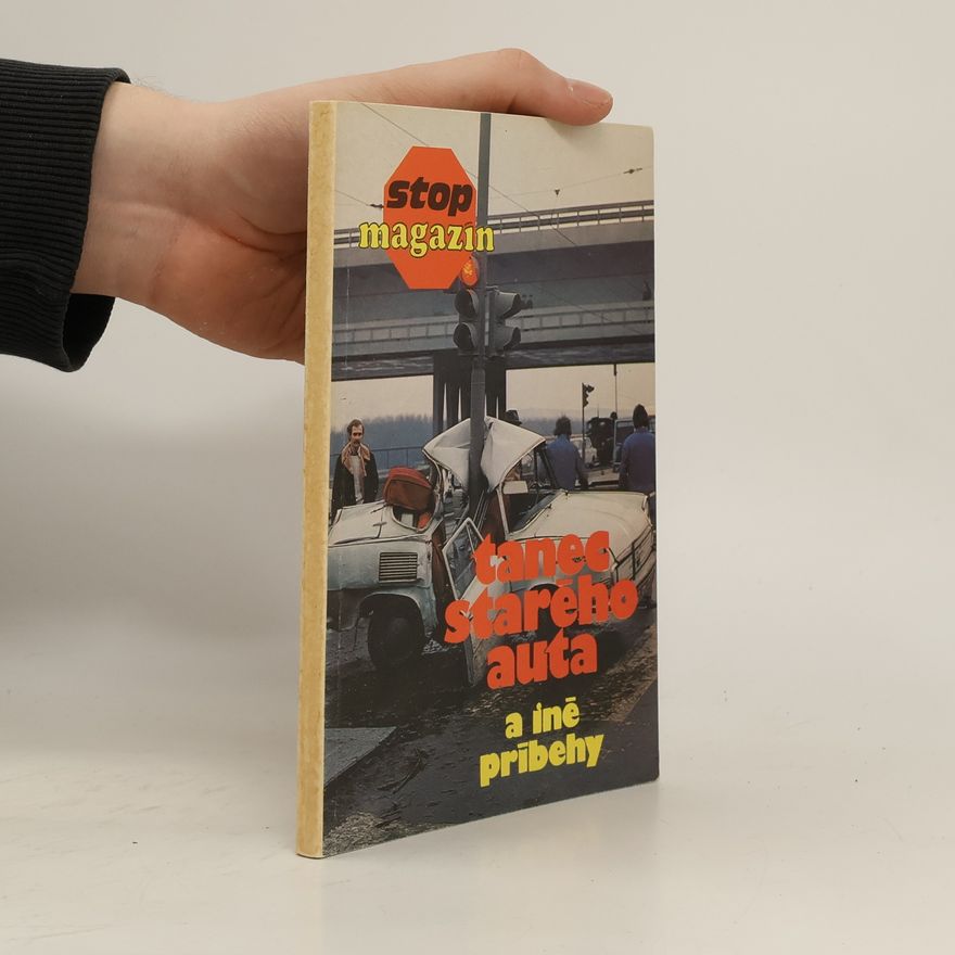 Autorenkollektiv Tanec starého auta a iné príbehy