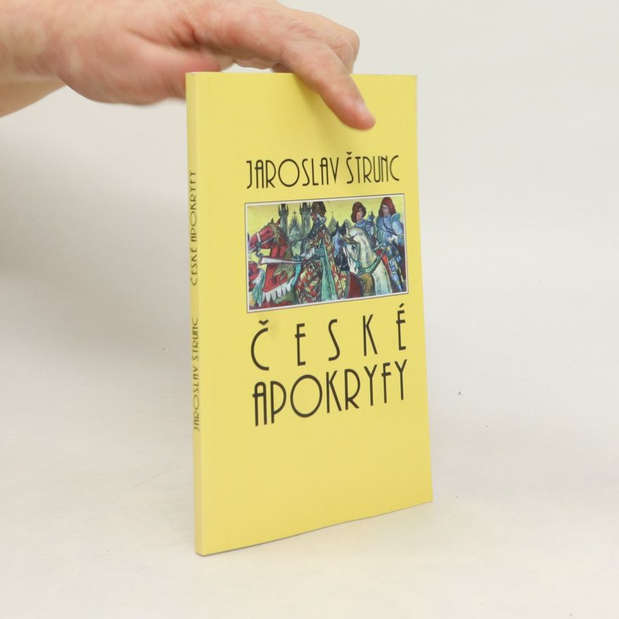 Jaroslav Štrunc České apokryfy