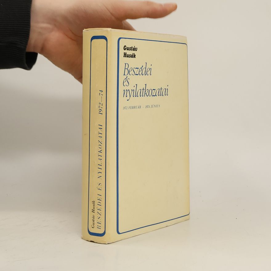 Gustáv Husák Gustáv Husák - Beszédei és nyilatkozatai