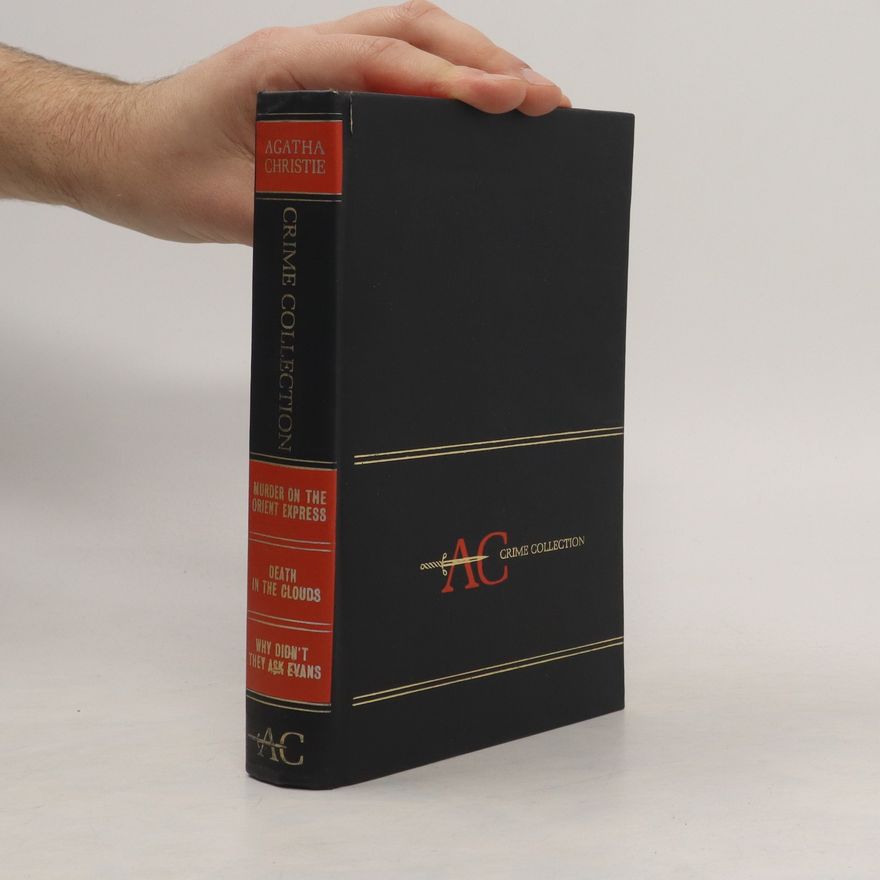 Agatha Christie Crime Collection: Murder on the Orient Express. Death in the Clouds. Why Didn't they Ask Evans