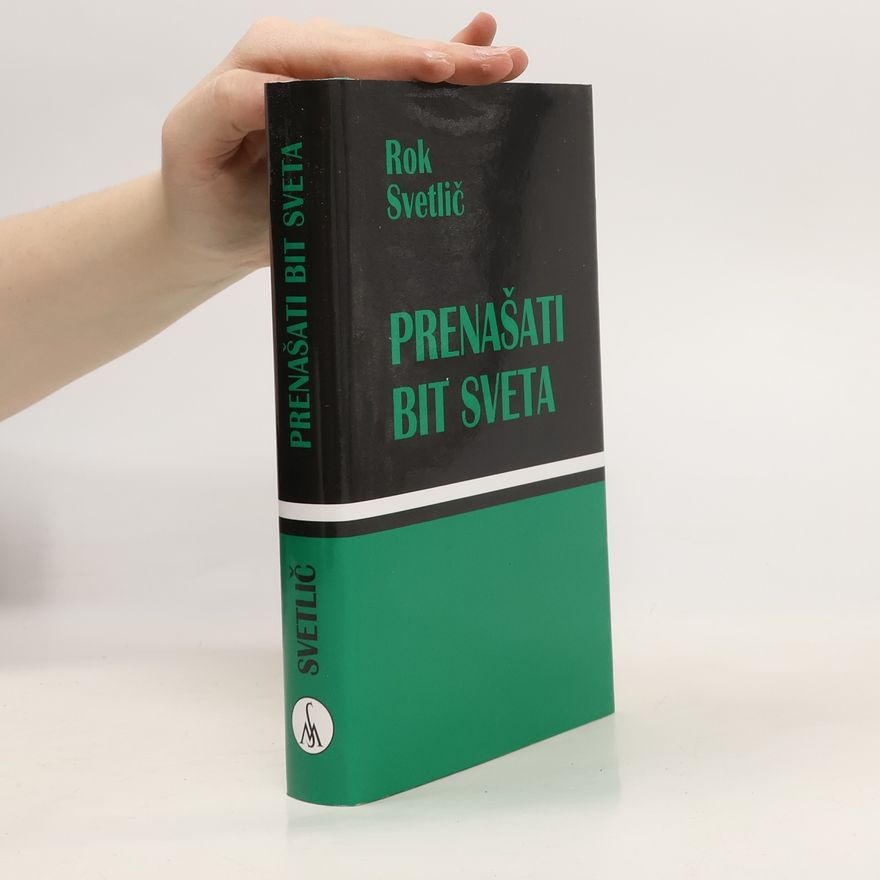 Rok Svetlič Prenašati bit sveta