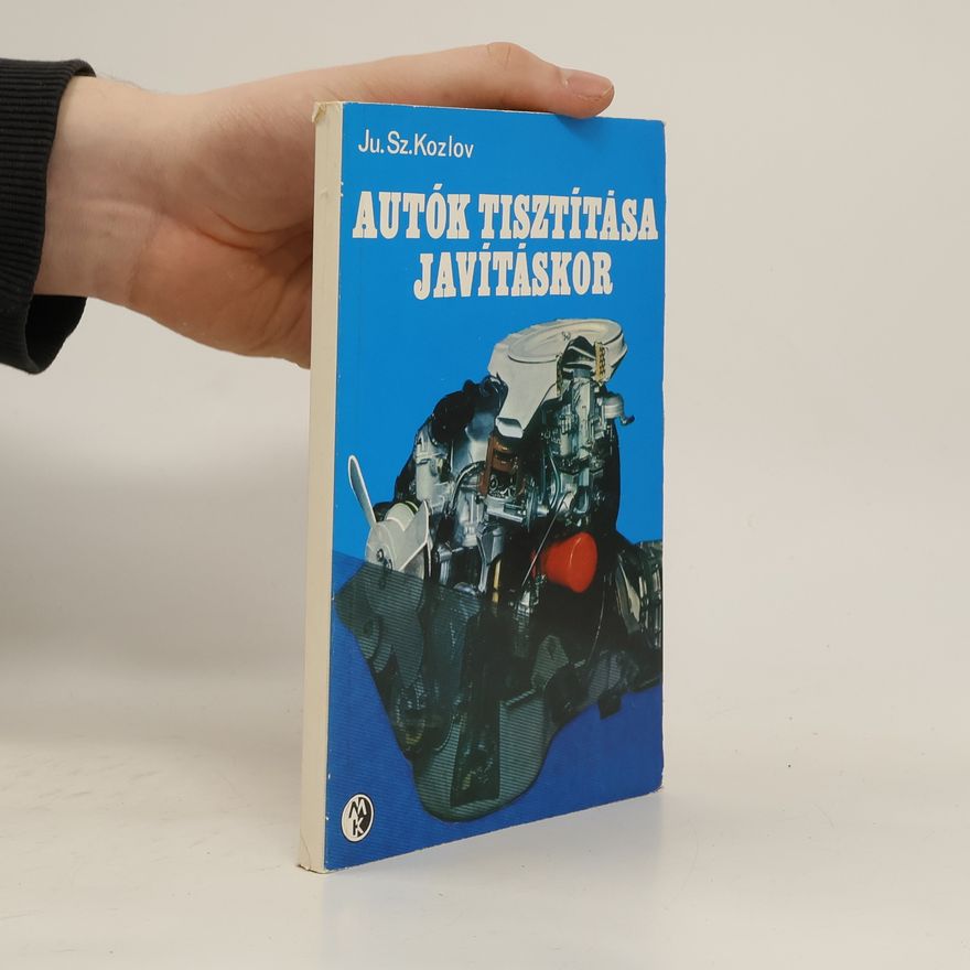Sz. Kozlov Autók tisztítása javításkor