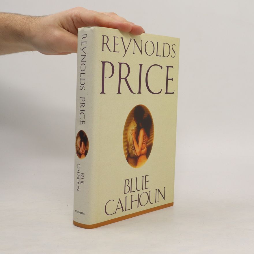Reynolds Price Blue Calhoun