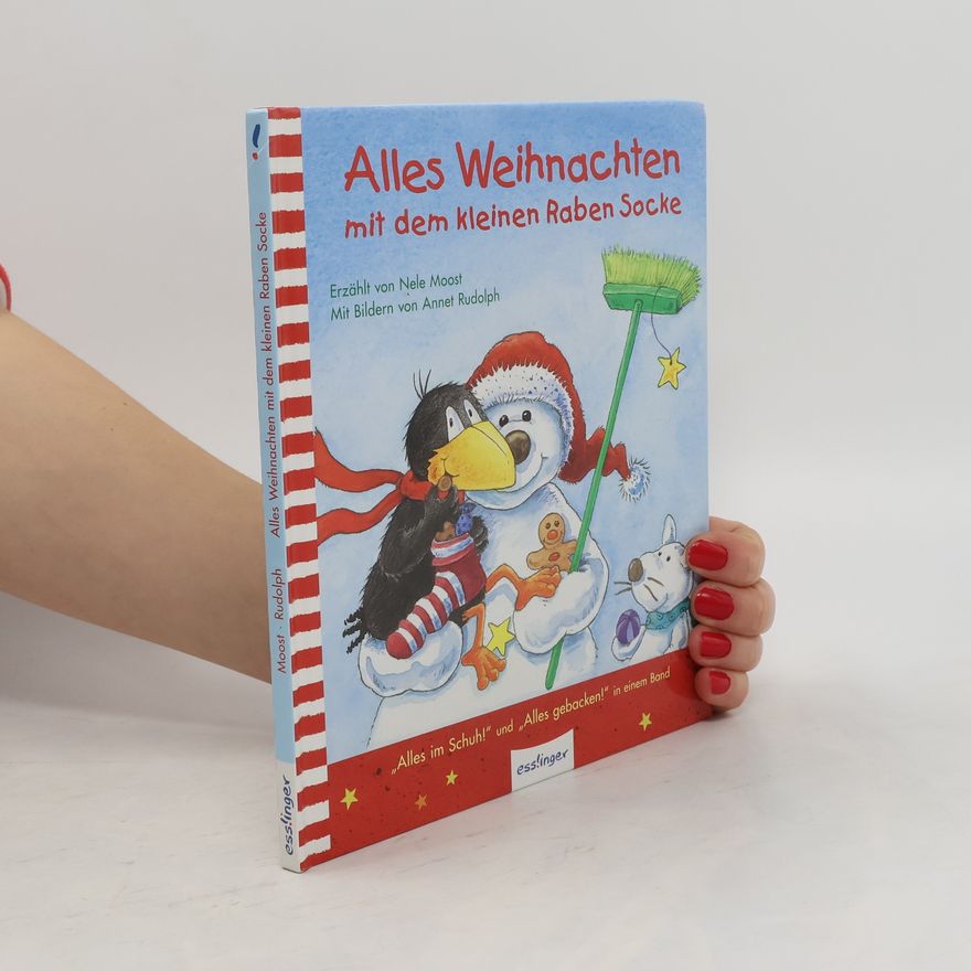 Nele Moost Alles Weihnachten mit dem kleinen Raben Socke