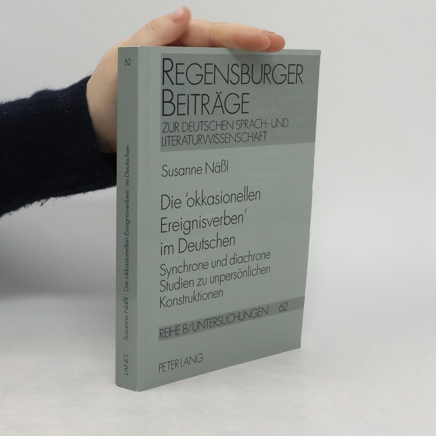 Susanne Na ßl Die "okkasionellen Ereignisverben" im Deutschen