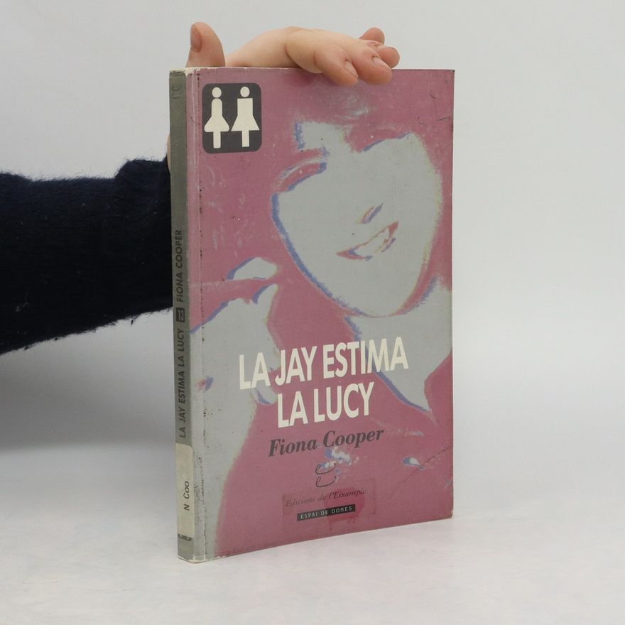 Fiona Cooper La Jay estima la Lucy