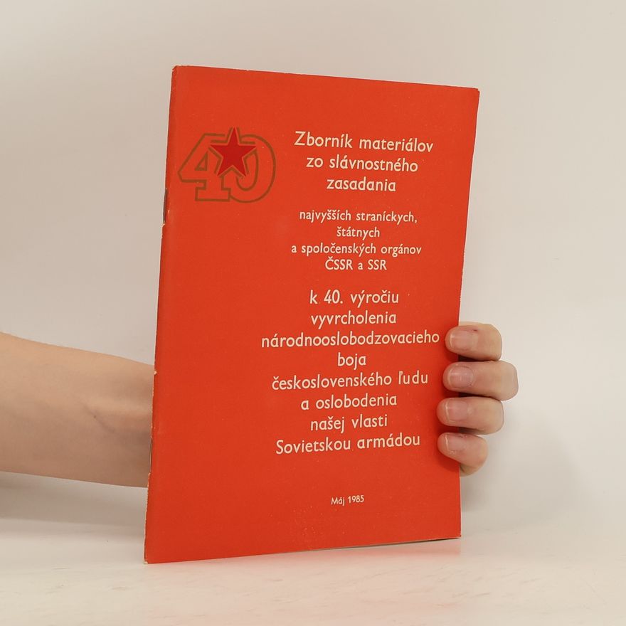 Kolektív autorov Zborník materiálov zo slávnostného zasadania 5/1985