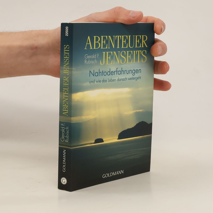 Gerald F. Rubisch Abenteuer Jenseits
