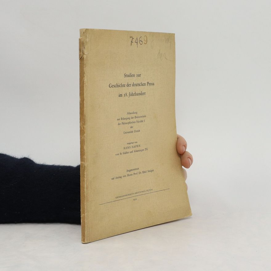 Hans Hafen Studien zur Geschichte der deutschen Prosa im 18. Jahrhundert