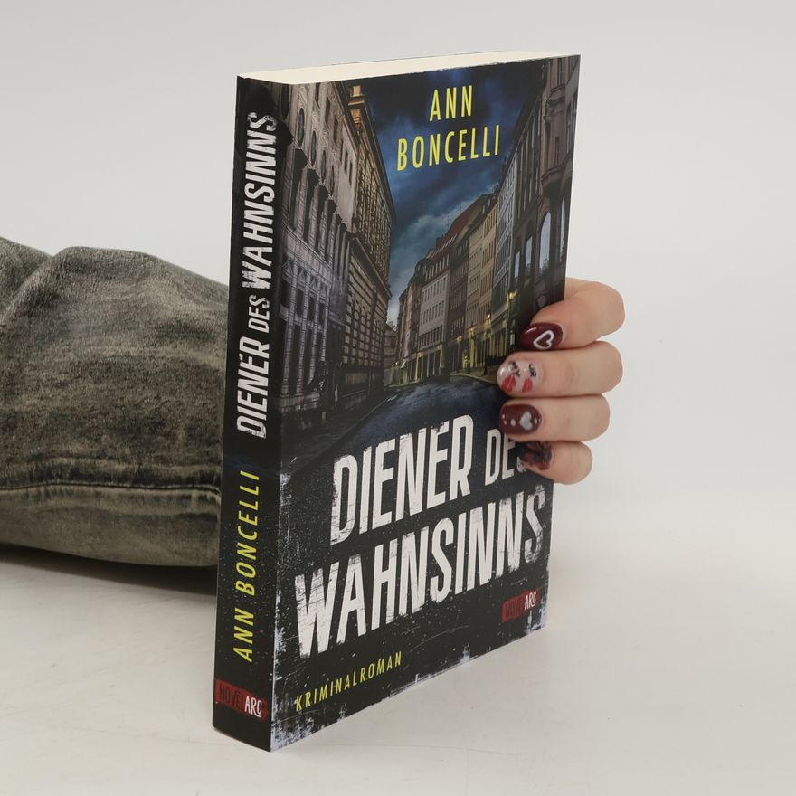 Ann Boncelli Diener des Wahnsinns