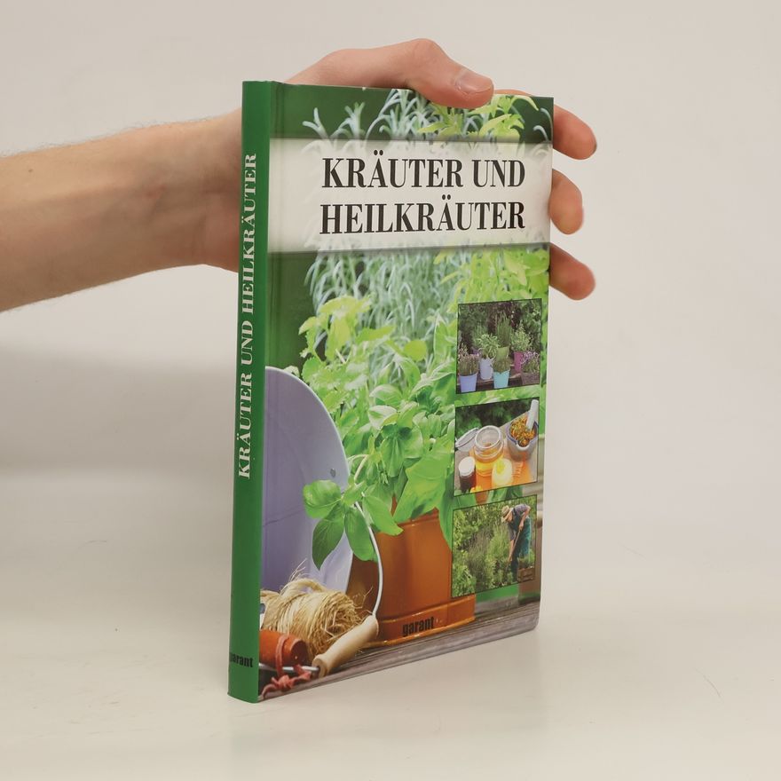 Melanie Goldmann Mein Kräuter- und Heilpflanzengarten