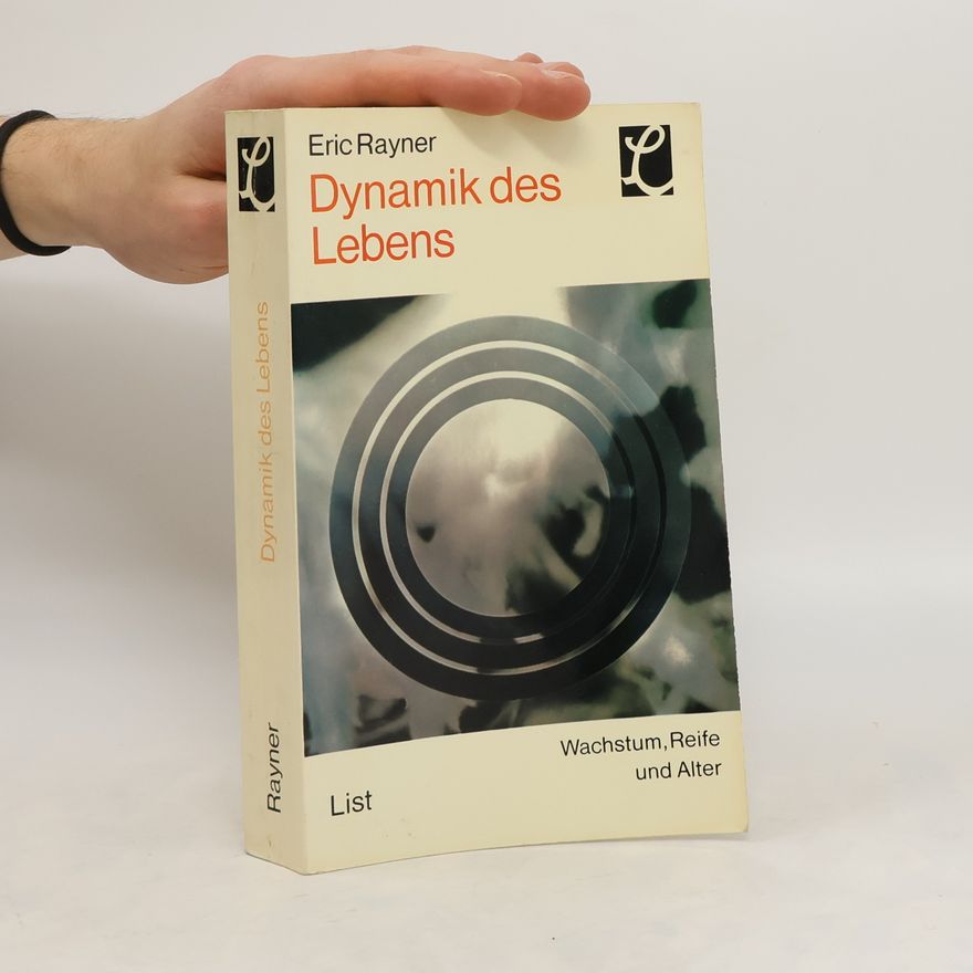 Eric Rayner Dynamik des Lebens