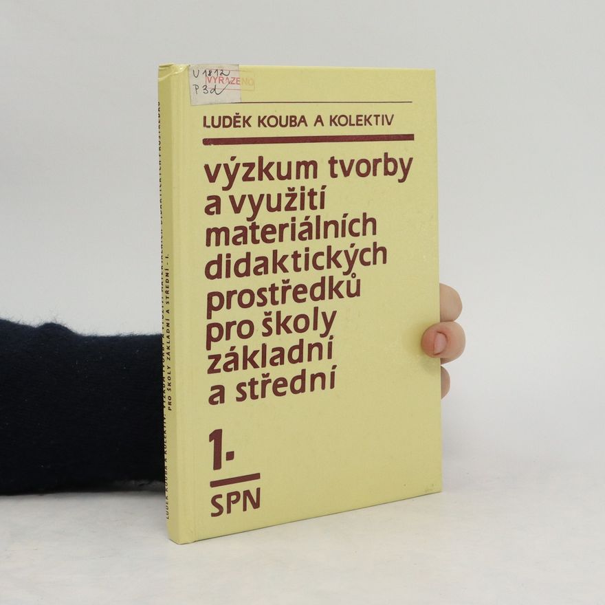Luděk Kouba Výzkum tvorby a využití materiálních didaktických prostředků pro školy základní a střední