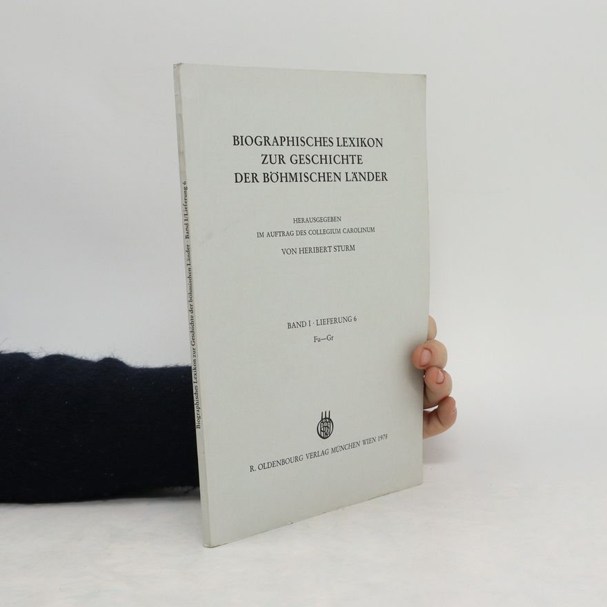 Heribert Sturm Biographisches Lexikon zur Geschichte der böhmischen Länder