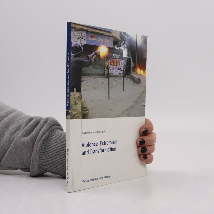 Hauke Hartmann Violence, extremism and transformation