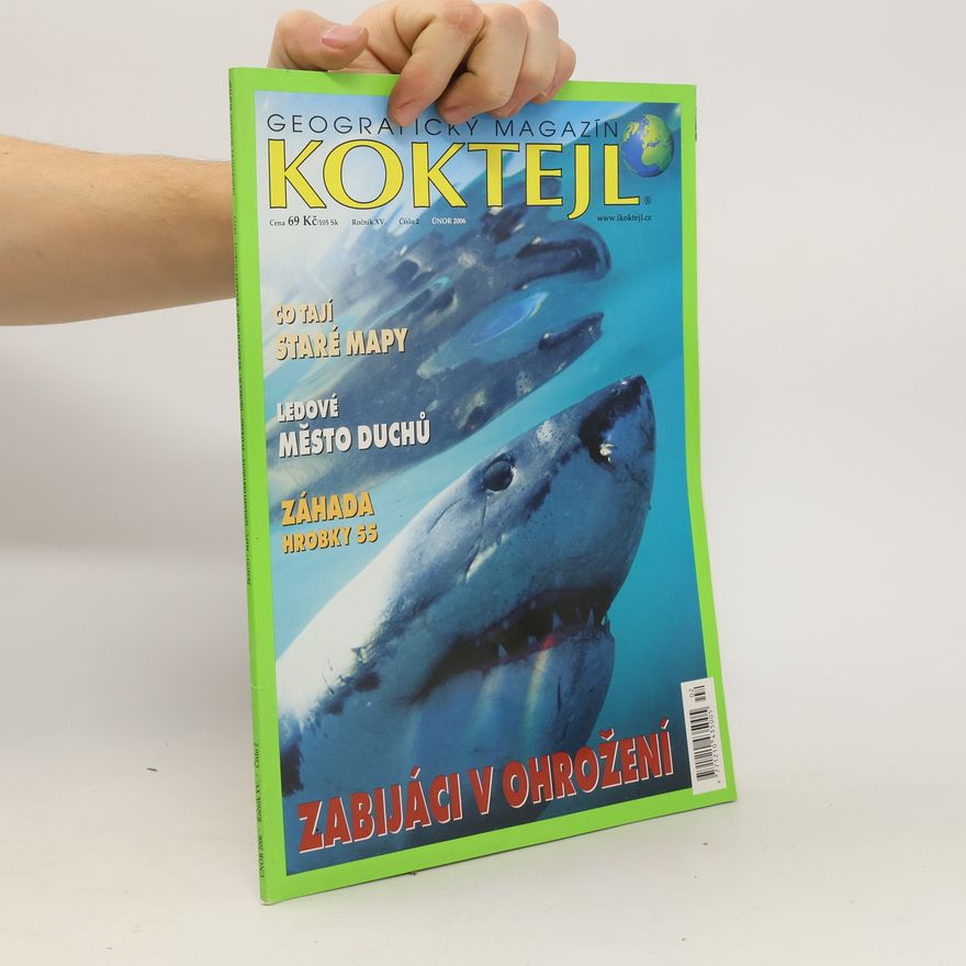 Kolektiv autorů Geografický magazín Koktejl 2/2006