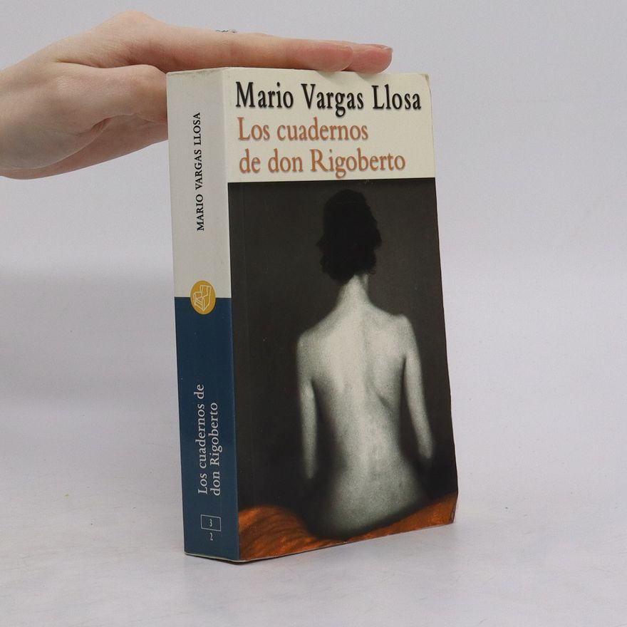 Mario Vargas Llosa Los cuadernos de don Rigoberto