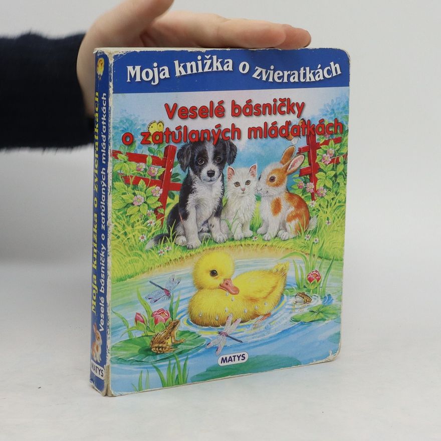 Sibyla Mislovičová Veselé básničky o zatúlaných mláďatkách
